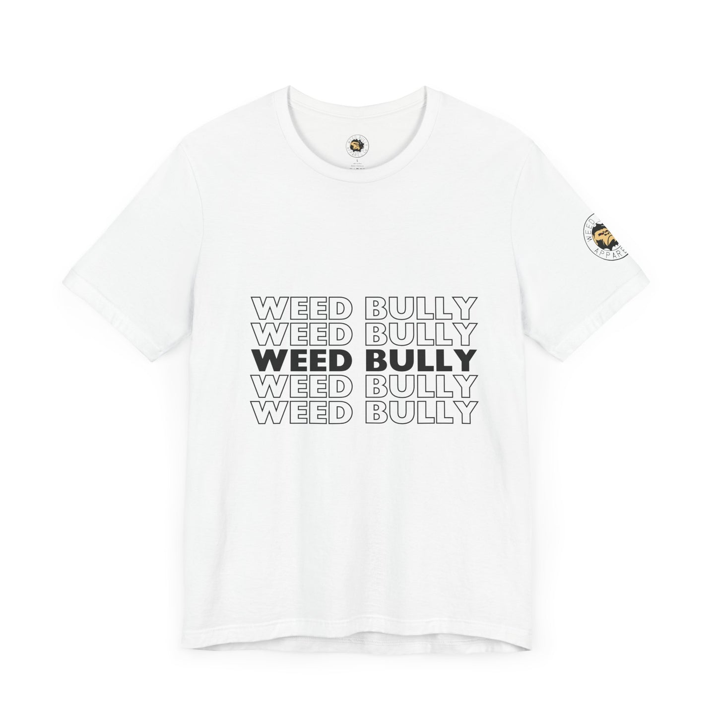 Weed Bully Unisex Jersey Tee - For the Real Smokers